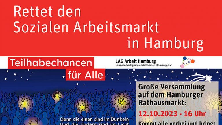 Rettet den sozialen Arbeitsmarkt in Hamburg – Teilhabechancen für alle – Plakat zum Aufruf zu Versammlung auf dem Hamburger Rathausmarkt am 12.10.23