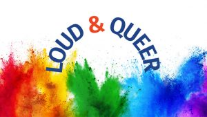 LOUD & Queer Plakat