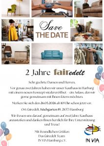 „Save the Date“-Grafik zum zweijährigen Jubiläum des Kaufhauses fairedelt in Hamburg-Harburg. In der Mitte steht „2 Jahre fairedelt“. Die Feier findet am 26.03.2026 ab 10 Uhr im Küchgarten 19, 21073 Hamburg statt.